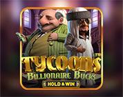 Tycoons: Billionaire Bucks - Hold & Win