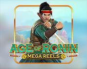 Age Of Ronin: Mega Reels